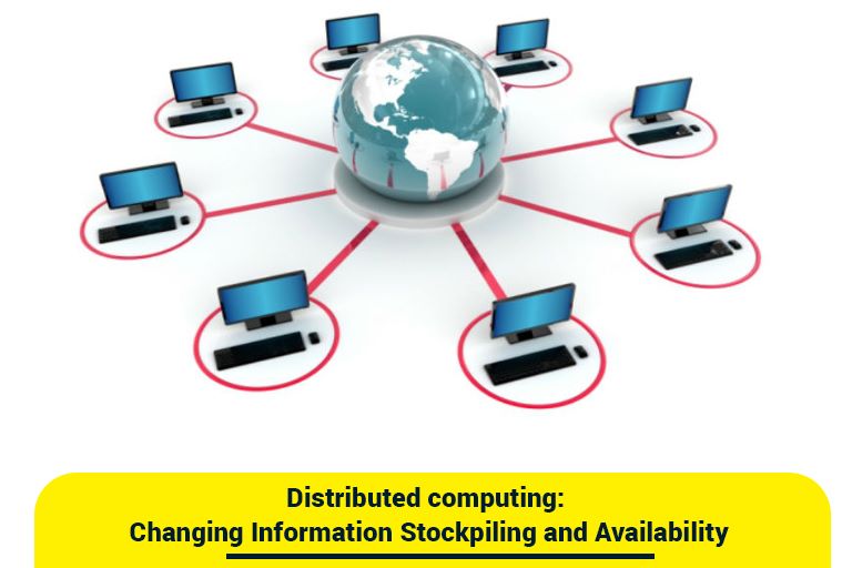 Distributed computing: Changing Information Stockpiling and Availability